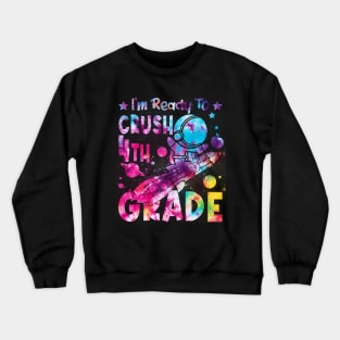 Ready To Crush 4th Grade Boys Astronaut Back To School Crewneck Sweatshirt